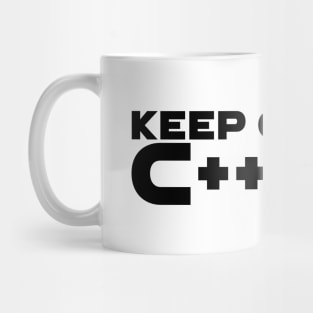 Keep Calm and C++ On Programming Mug